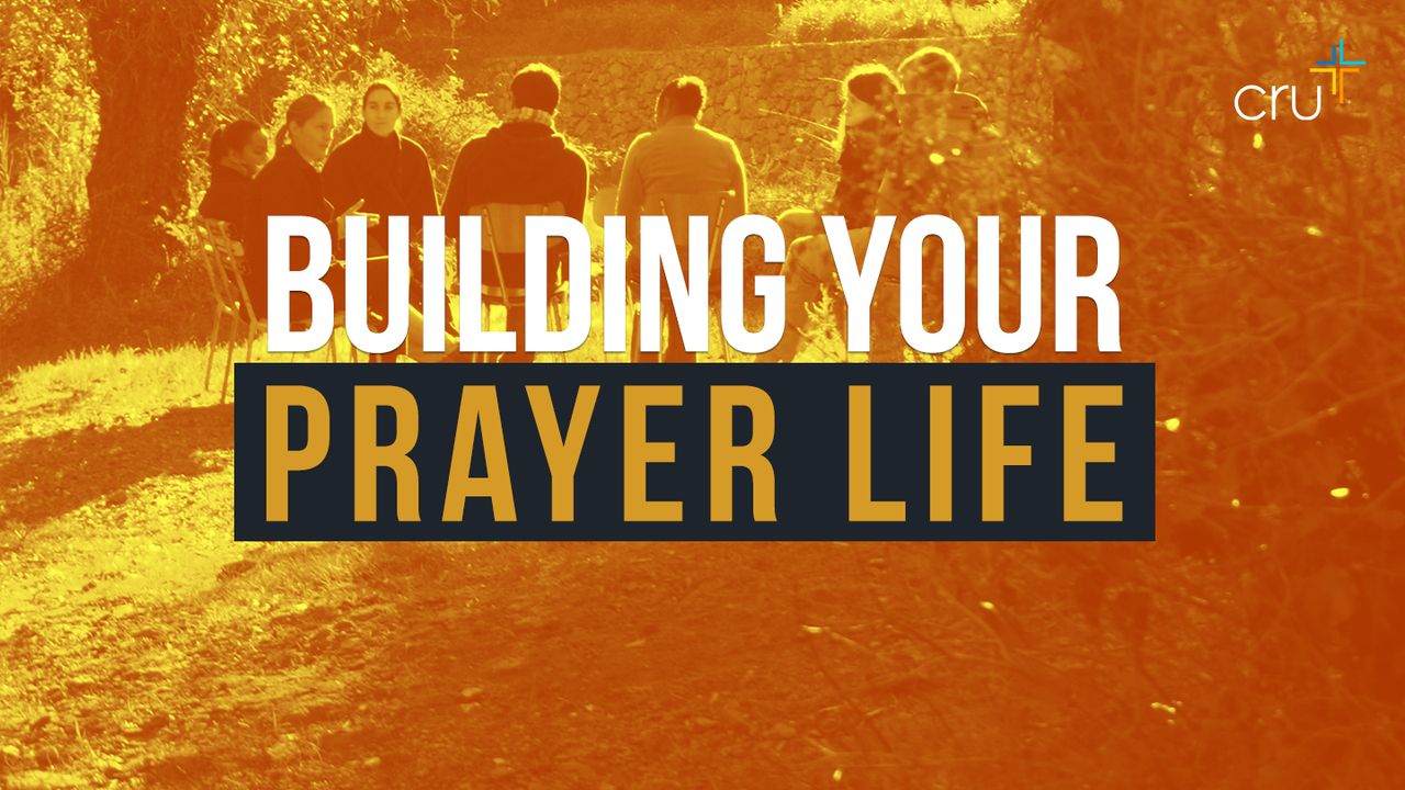 Cover of Building Your Prayer Life